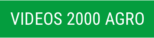VIDEOS 2000 AGRO